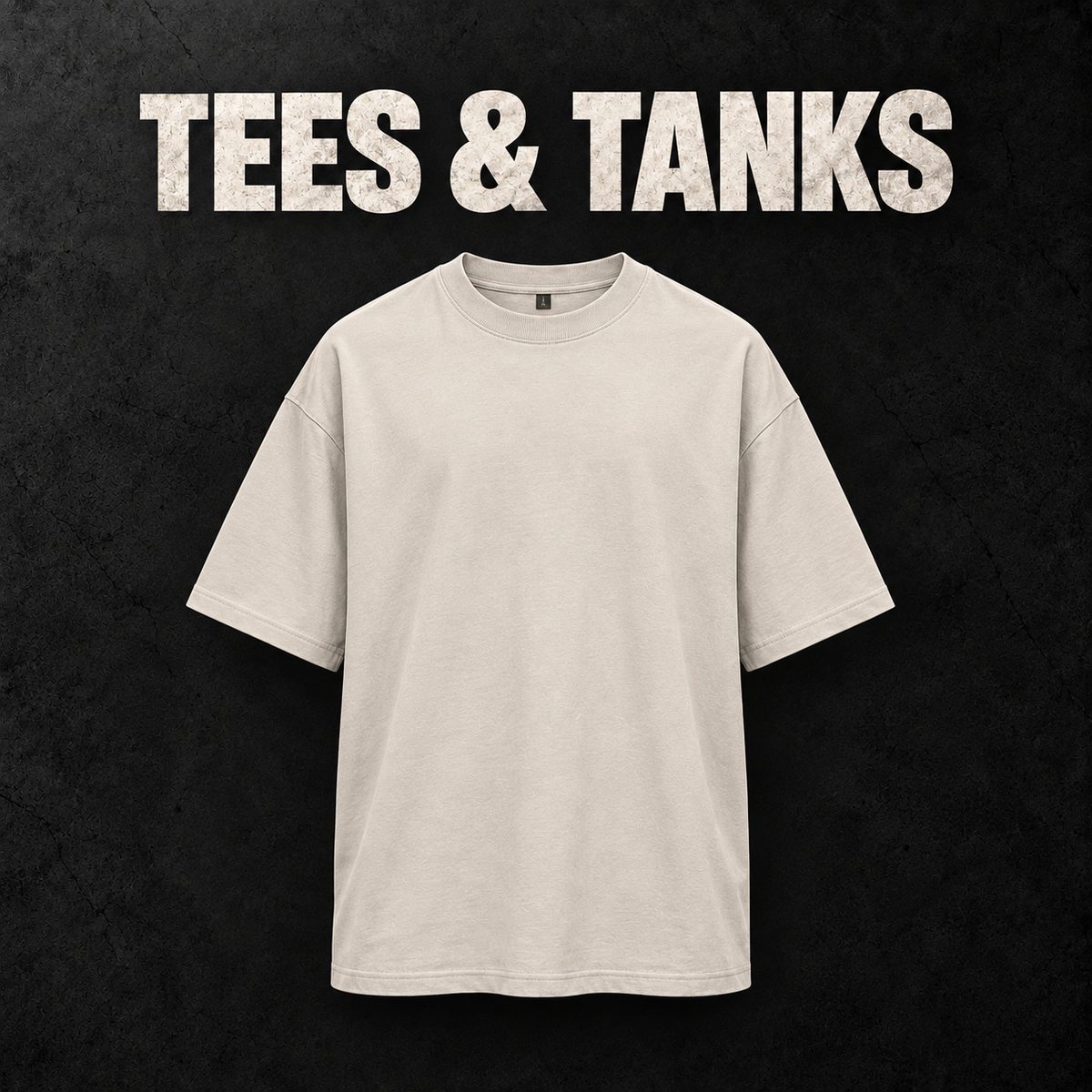 TEES & TANKS