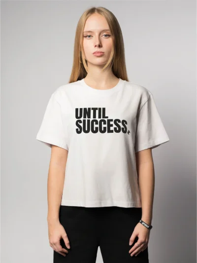 SHORT SHIRT - UNTIL SUCCESS