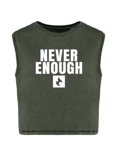 LADIES CROP TANKTOP - NEVER ENOUGH