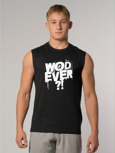 SLEEVELESS SHIRT - WOD EVER?!