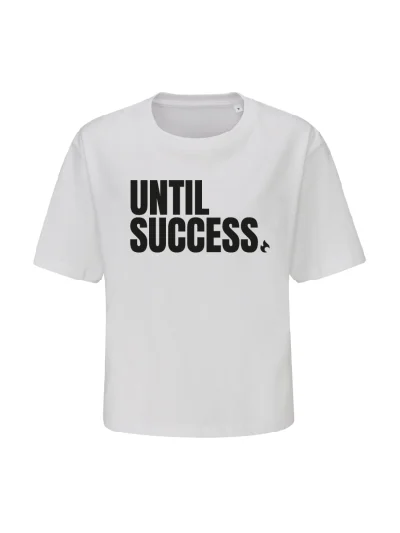 SHORT SHIRT - UNTIL SUCCESS